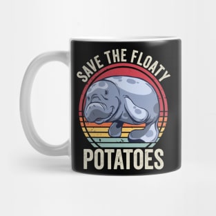 Funny Manatee Save The Floaty Potatoes Mug